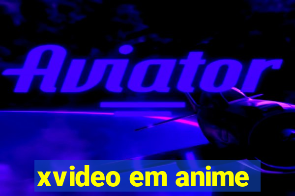 xvideo em anime